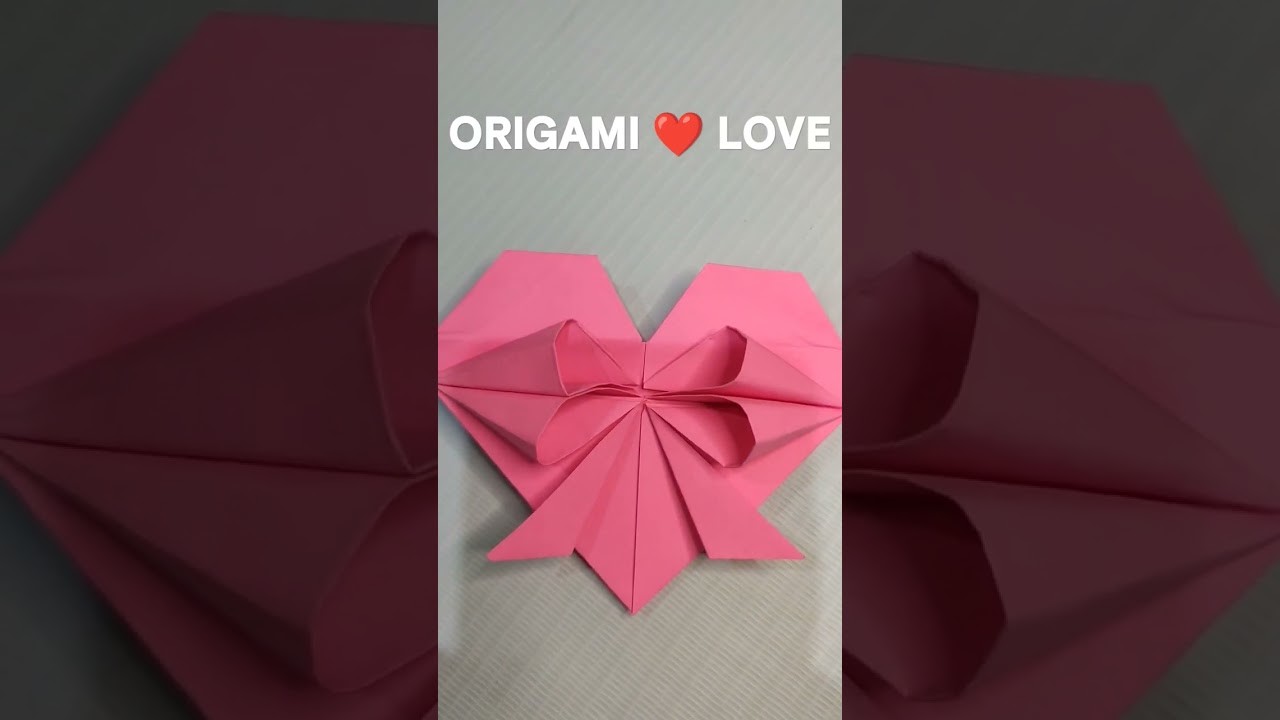 DIY ORIGAMI LOVE