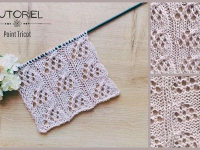 #281 Tricot: Point Fantaisie Ajouré.Croisé - FACILE & RAPIDE-Maïlane -  #knitting #tutorial #pattern