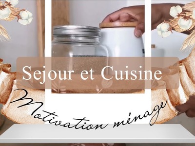 Motivation Ménage l Séjours + Cuisine