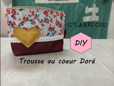 [DIY couture] tuto accéssoire la trousse au coeur doré