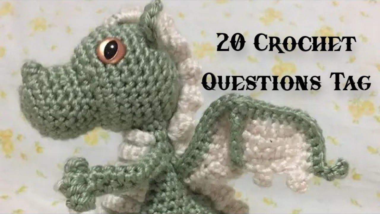 20 Crochet Questions Tag