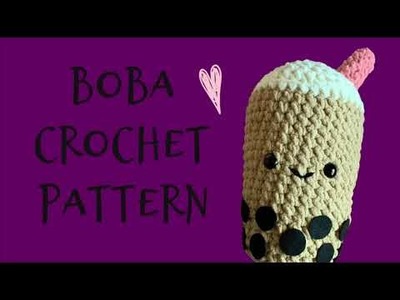 Boba crochet Pattern Free)