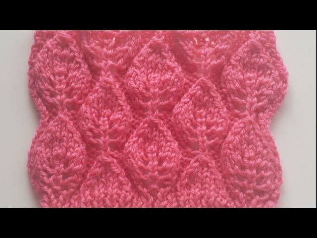 How to knit - Leaf stitch pattern (Part 10) | የሹራብ ሥራ ንድፍ - የቅጠል ሥራ (ክፍል 10)