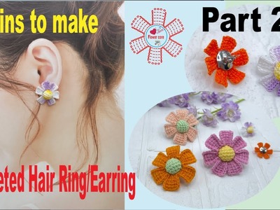 KnitLove HK.Knit.Crochet.How to.Flower Hair Ring.Earring[Part 2].かぎ針編み.짜다.क्रोशै.棒針.鈎針.花髮繩.耳環[第二部分]