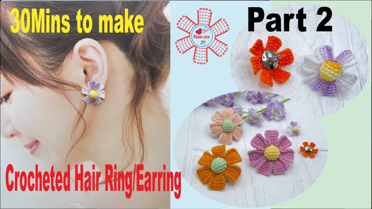 KnitLove HK.Knit.Crochet.How to.Flower Hair Ring.Earring[Part 2].かぎ針編み.짜다.क्रोशै.棒針.鈎針.花髮繩.耳環[第二部分]