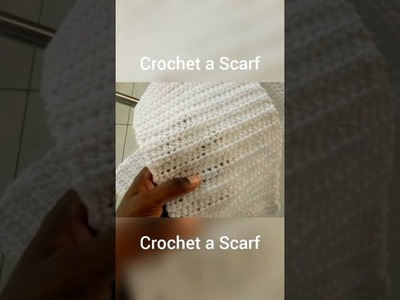 Crochet a Scarf