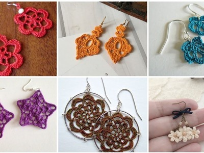 Beautiful designing ideas for ladies of crochet jewelery of earrings patterns