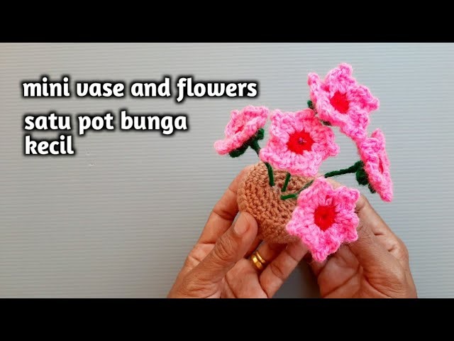 Satu pot bunga kecil || crochet mini vase flowers
