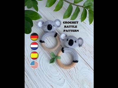 Crochet Koala rattle pattern, amigurumi Koala toy