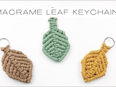 DIY: Macrame Leaf Keychain | LEAF PATTERN