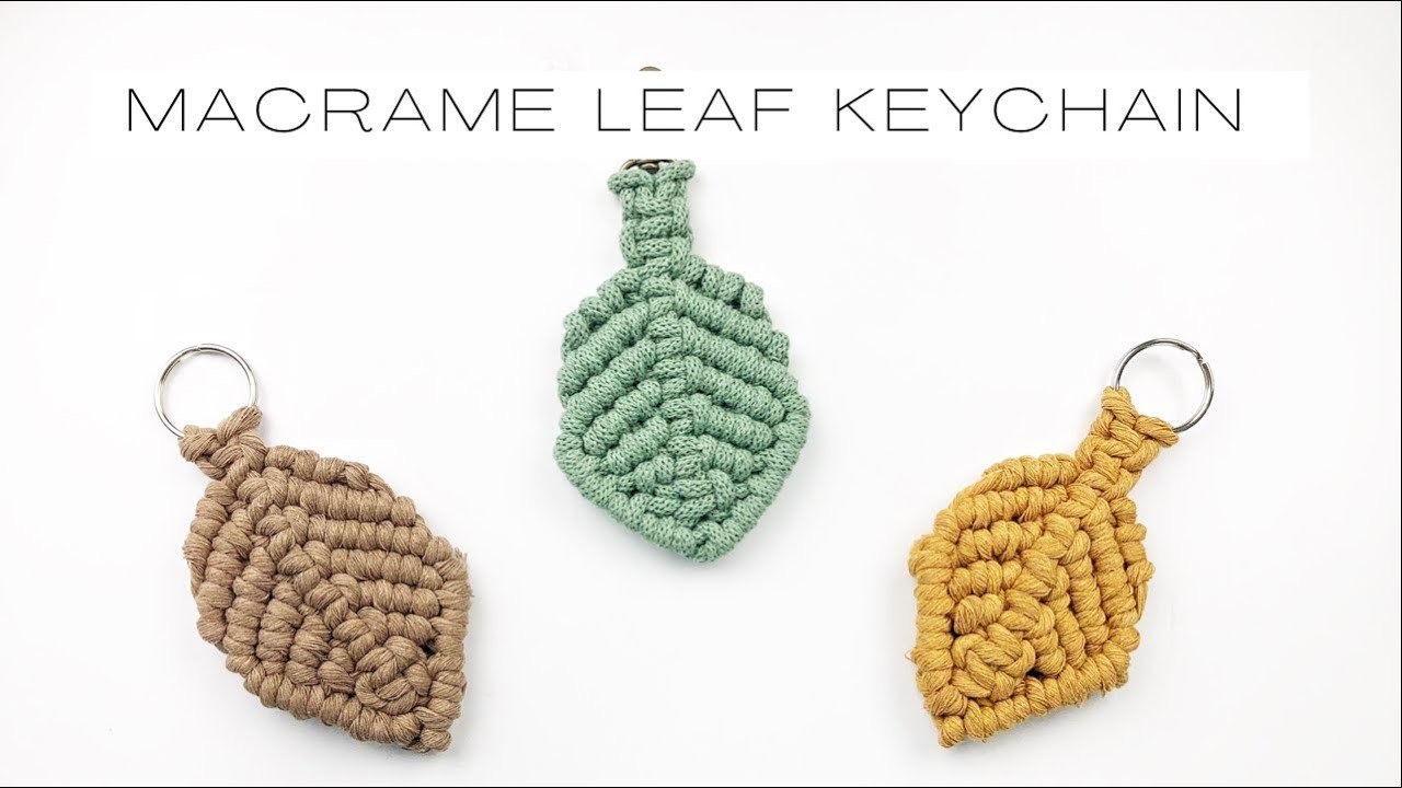 DIY: Macrame Leaf Keychain | LEAF PATTERN