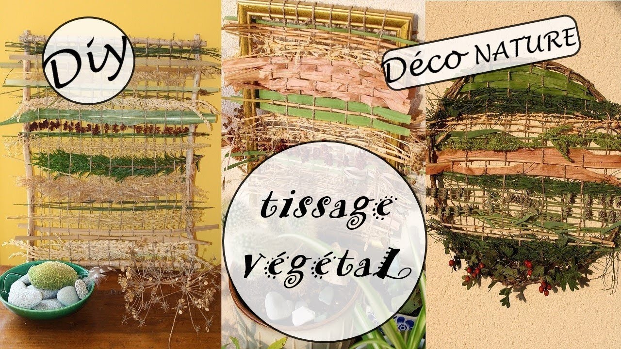 Réaliser un tissage avec des végétaux.Déco murale nature.3 DIY
