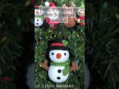 Free Snowman Crochet Pattern https:.www.redtedart.com.snowman-crochet-ornament-pattern.