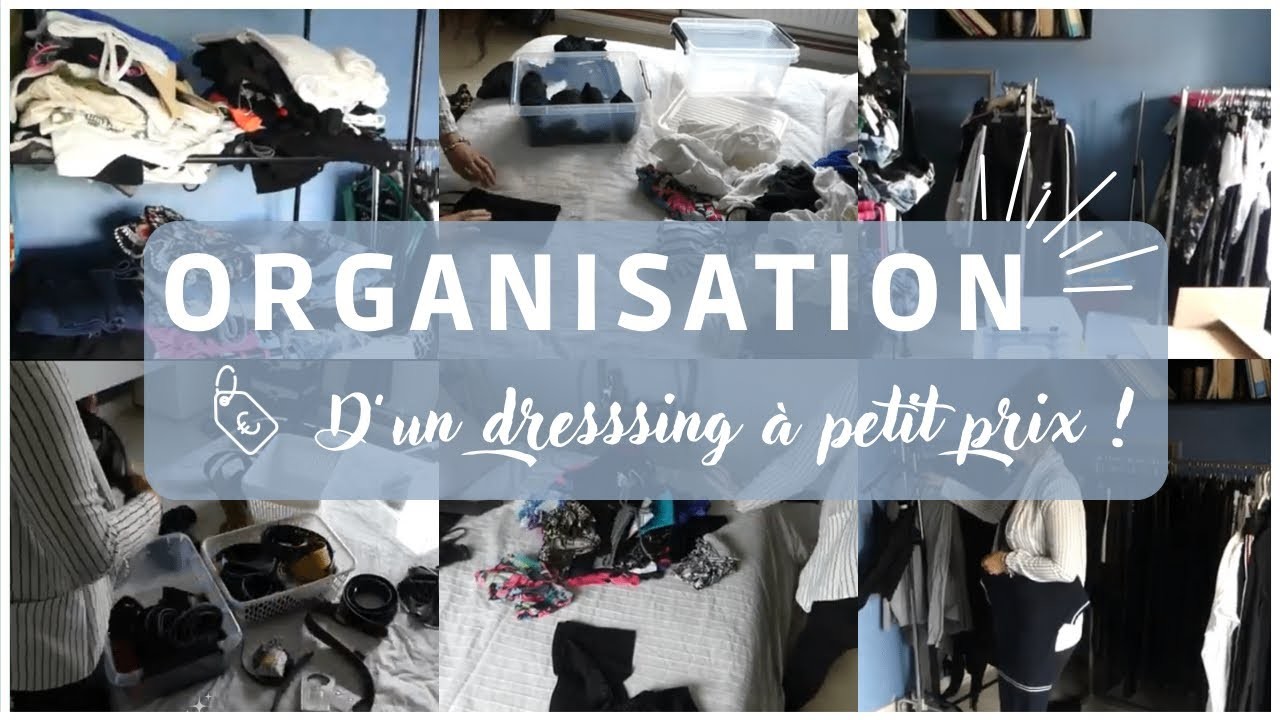 ???? ORGANISATION D’UN DRESSING À PETIT PRIX | 100% ACTION | ORGANISATION CHEZ QUELQU’UN !