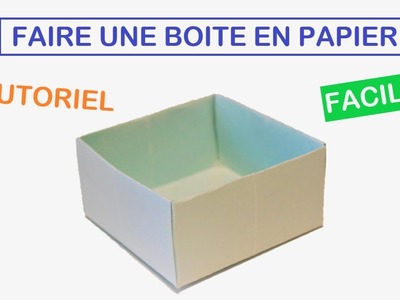 Tuto Comment Faire une Boite en Papier - Origami Facile DIY