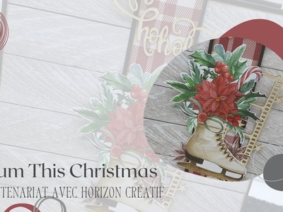[ALBUM 88] THIS CHRISTMAS    en partenariat avec @HorizonCreatif