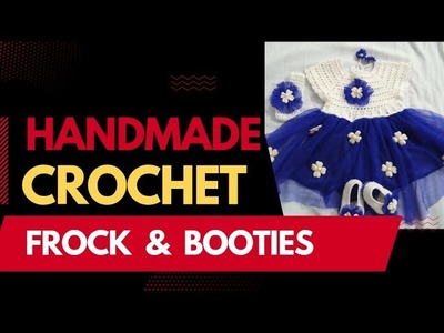 Crochet baby frock+ booties