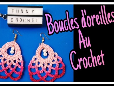 CROCHET Boucles d'oreilles ❤️