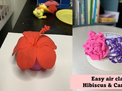 Easy air dry clay craft | Flowers | Hibiscus and Carnation #粘土 #大红花 #康乃馨
