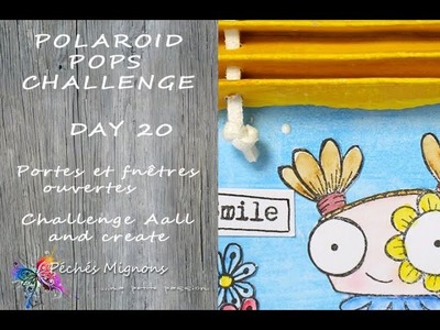 Polaroid Pops Challenge - Day 20 - Portes et fenêtres ouvertes