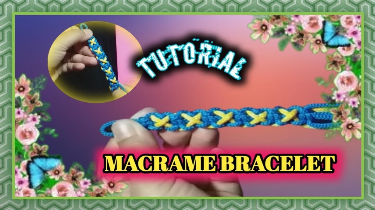 Tutorial macrame bracelet