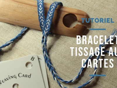 DIY Bracelet en tissage aux cartes débutant