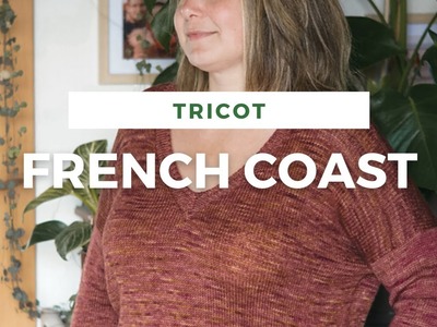 FRENCH COAST de NCL KNITS — PODCAST TRICOT ????