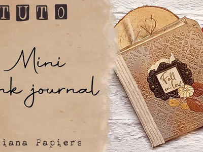 Tuto mini junk journal