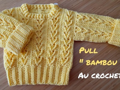 Tuto pull "BAMBOU" au crochet adaptable toutes tailles et laine bébés à adultes @isacrochet