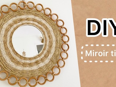 DIY | Réalisez facilement ce miroir !