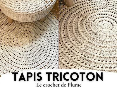 Comment faire un tapis rond au crochet - Modèle Tricoton réversible - Tutoriel Tuto Pas à pas