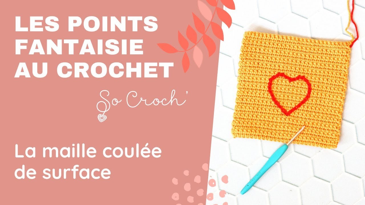 Les mailles de surface au crochet, La maille coulée de surface