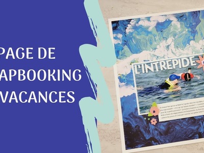 Page de scrapbooking de vacances