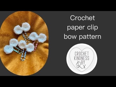 Paper clip bow | free crochet pattern