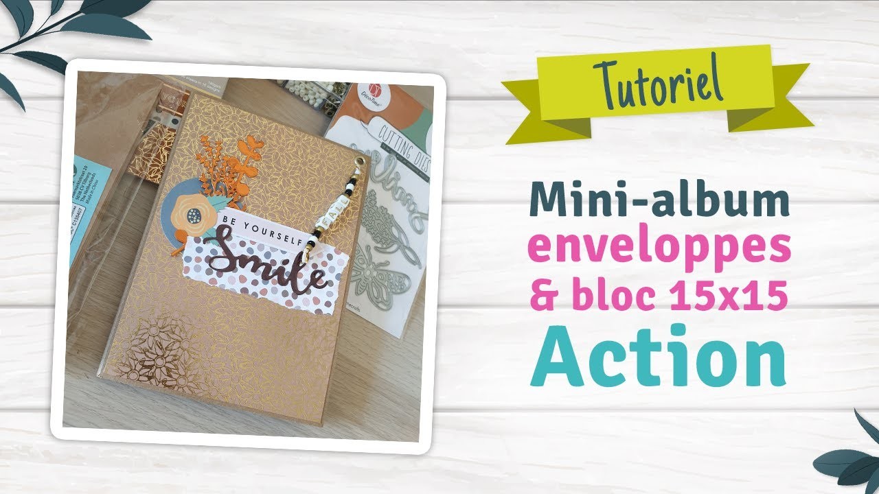Tutoriel mini-album enveloppe et bloc 15x15 de chez Action #scrapbooking #tutoscrap