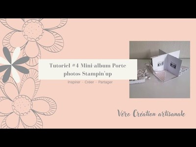 Tutoriel scrapbooking  #4 Mini-album Porte-photos Stampin'up !