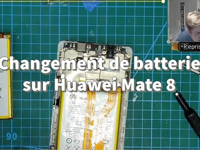 Changement de batterie sur Huawei Mate 8