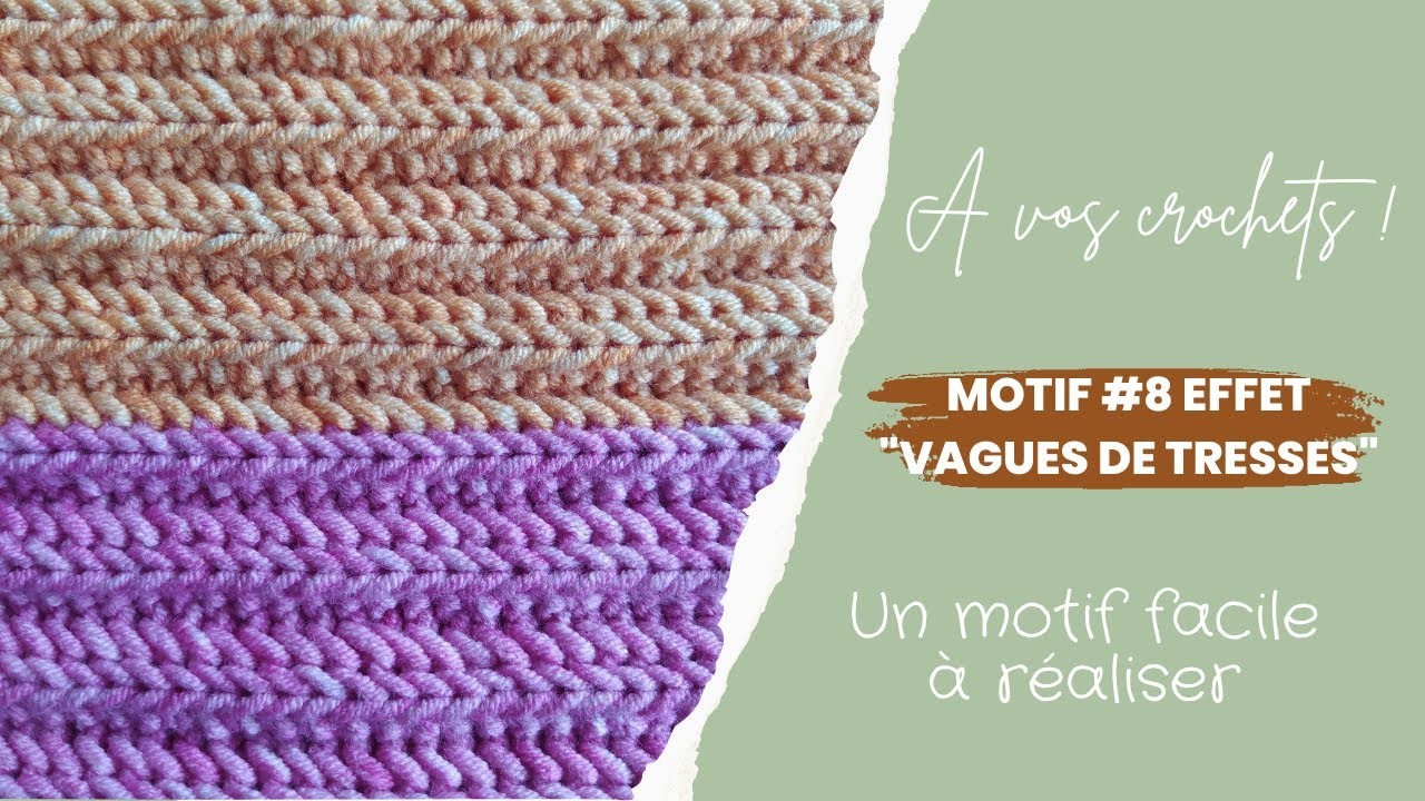 ♫♪ J’avais envie de … Motif #8 effet « Vagues de tresses » ♫♪