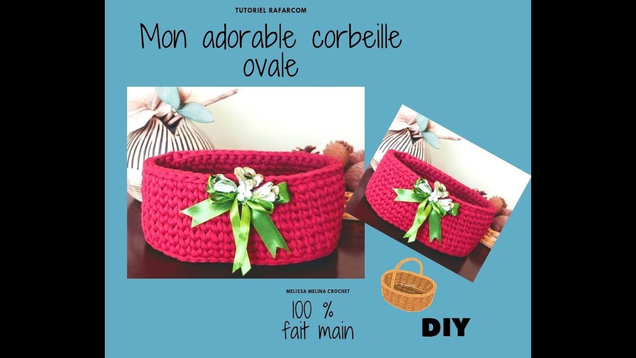 Mon Adorable Corbeille  point d’épis ovale au crochet en 1 seule partie special droitiers