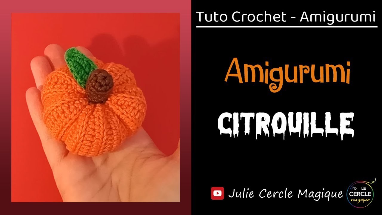 ???? Tuto Halloween : Citrouille au crochet - Amigurumi pumpkin ????