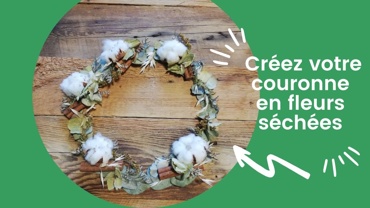 Comment réaliser une couronne en fleurs séchées