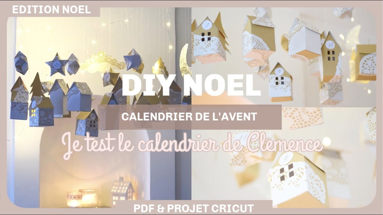 NOEL 2022 | DIY calendrier de l'avent by Clémence | PDF téléchargeable  & Projet Cricut ✨????