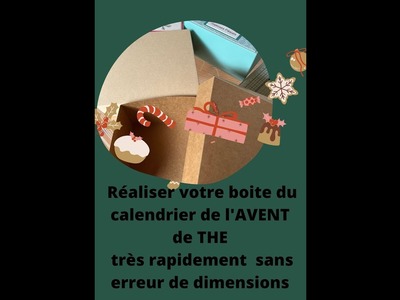 Mesures et Astuces  pour votre boîte  Calendrier de l'Avent - sachets de thé