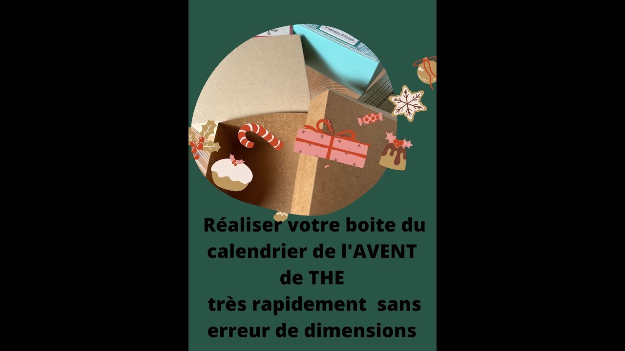 Mesures et Astuces  pour votre boîte  Calendrier de l'Avent - sachets de thé