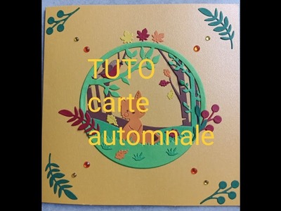 Tuto avec dies Action carte automnale partie 1