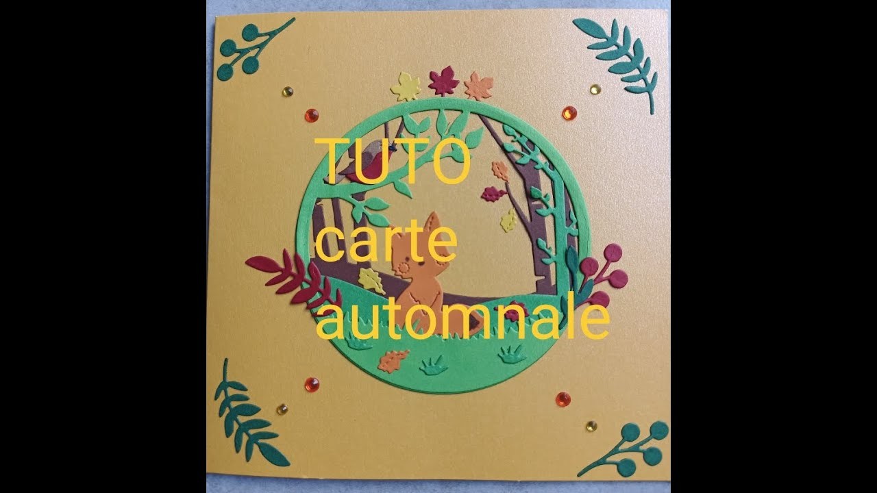 Tuto avec dies Action carte automnale partie 1