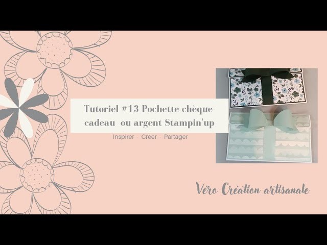 Tutoriel scrapbooking #13 Pochette Chèque-cadeau Stampin'up !