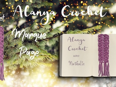 Marque Page - Signet : Spéciale Débutants ! sur Alanya Crochet !