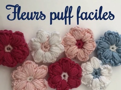 Tuto crochet débutant fleur puff facile - learn easy crochet puff flower comment faire fleur crochet