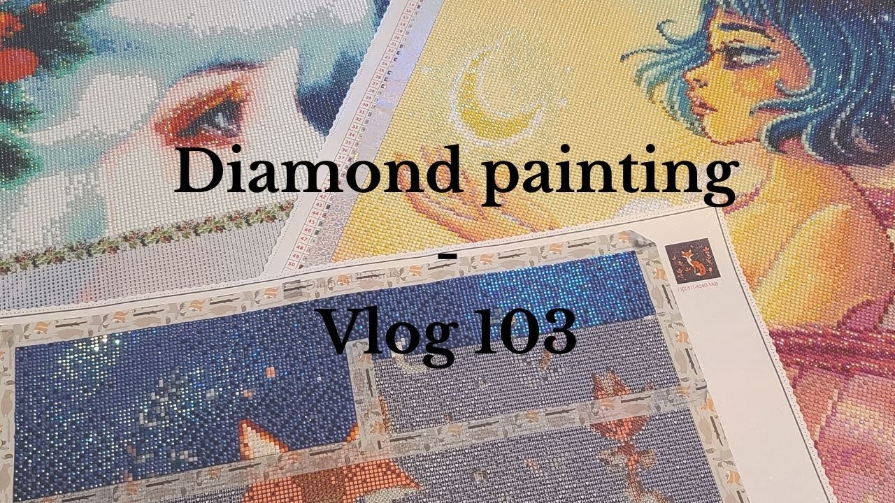 Vlog 103: Diamond painting et réponses au tag La tournée du diamond painting